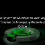 jogo do bayern de munique ao vivo veja onde assistir bayern de munique x marseille na tv e online 943809