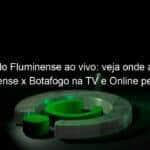 jogo do fluminense ao vivo veja onde assistir fluminense x botafogo na tv e online pela taca guanabara 892022