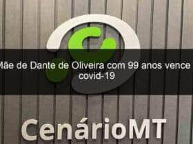 mae de dante de oliveira com 99 anos vence o covid 19 948634