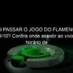 onde vai passar o jogo do flamengo hoje 29 10 confira onde assistir ao vivo e horario de flamengo x athletico 1233510