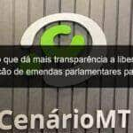 projeto que da mais transparencia a liberacao e execucao de emendas parlamentares passa na ctfc 1069613