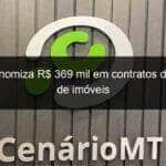 sesp economiza r 369 mil em contratos de locacao de imoveis 775883