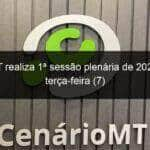 tce mt realiza 1a sessao plenaria de 2023 nesta terca feira 7 1321349