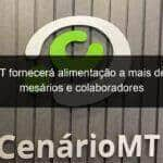 tre mt fornecera alimentacao a mais de 50 mil mesarios e colaboradores 1204812