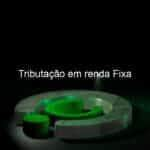 tributacao em renda fixa 893181