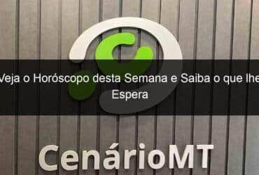 veja o horoscopo desta semana e saiba o que lhe espera 1342476