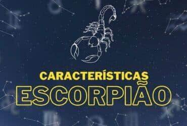 CARACTERÍSTICAS DE ESCORPIÃO