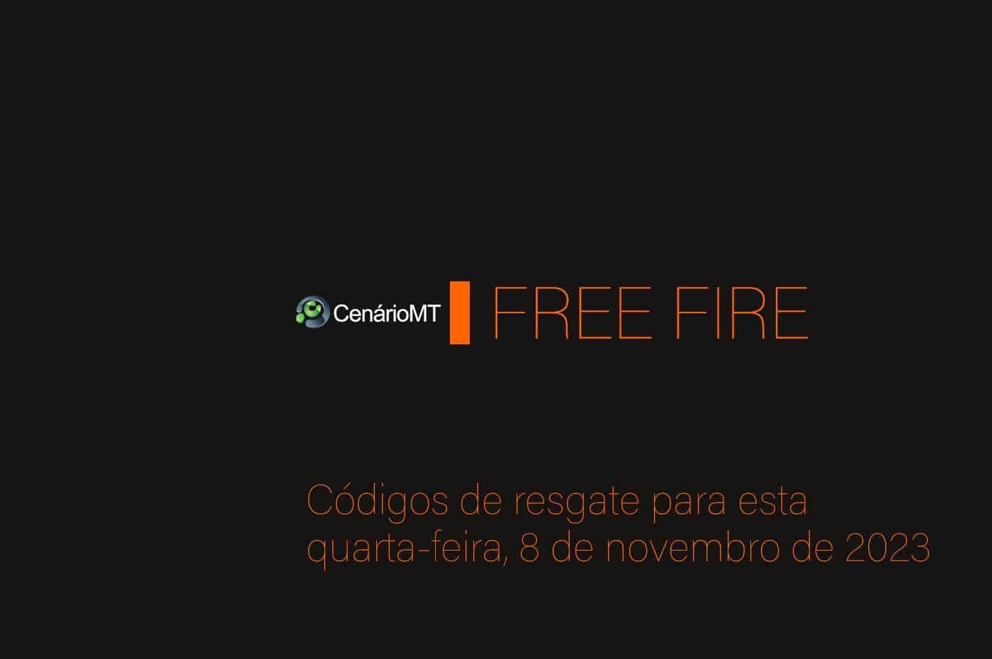 Free Fire: Códigos de resgate para esta quarta-feira, 8 de novembro de 2023  - CenárioMT