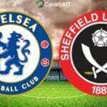 Onde assistir Chelsea x Sheffield