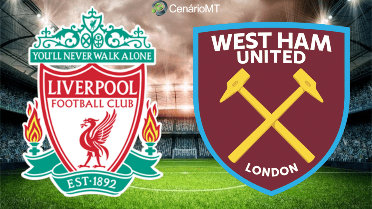 Onde assistir Liverpool x West Ham