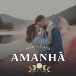 AMANHÃ - horóscopo