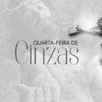 QUARTA-FEIRA DE CINZAS