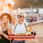 Horóscopo de amanhã para