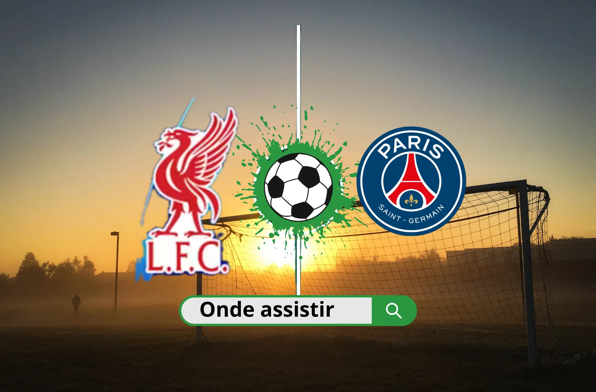 Onde assistir Liverpool x PSG