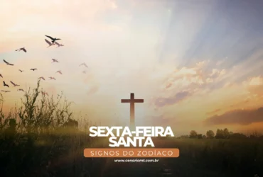 Signos - Sexta-Feira Santa