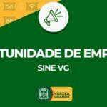 Trabalha VG oferece mais de 300 vagas de emprego em Varzea Grande