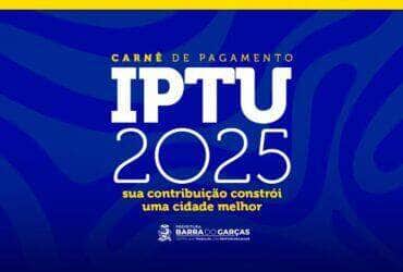 Ultimos dias para pagar o IPTU 2025 com desconto em Barra do Garcas