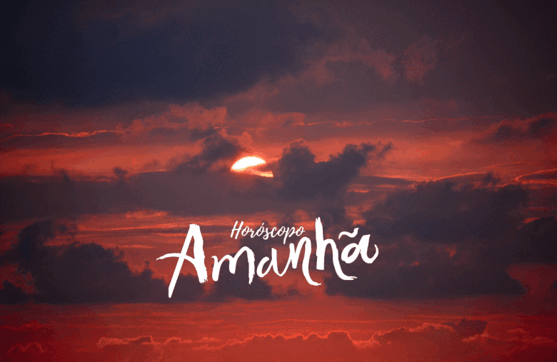 O horóscopo de amanhã