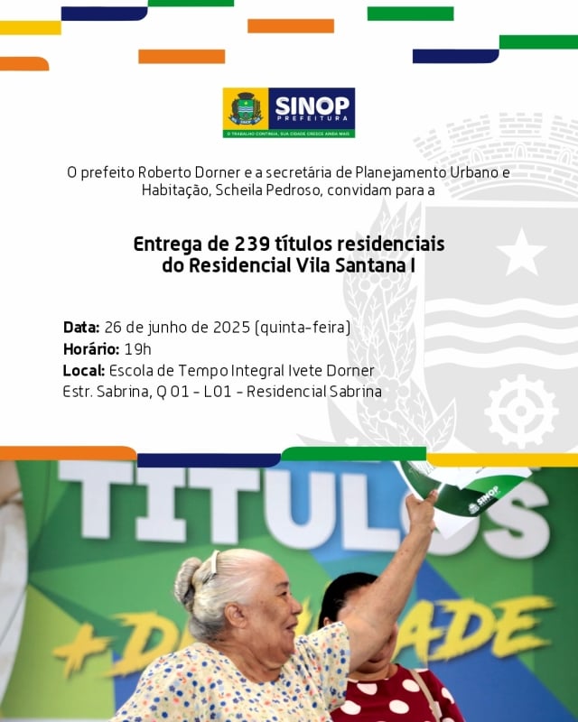 Sinop entrega 239 escrituras gratuitas para moradores do Residencial Vila Santana I