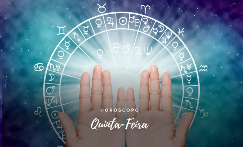 Horóscopo da Quinta-feira