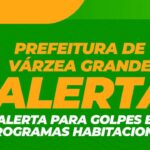Prefeitura de Varzea Grande alerta sobre golpes em programas habitacionais e de regularizacao fundiaria