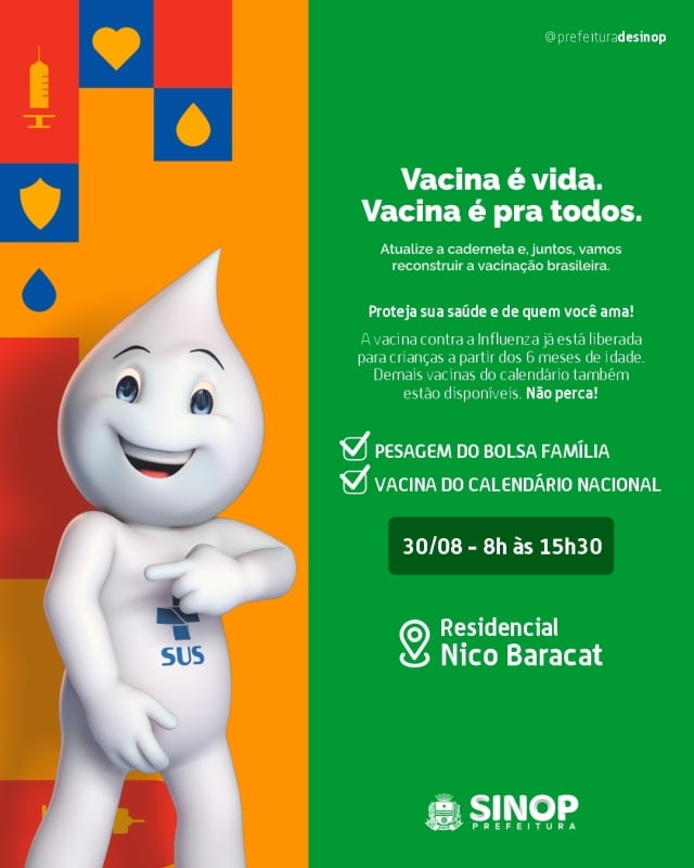 Saude realiza sabado mutirao de vacinacao e pesagem do bolsa familia em Sinop