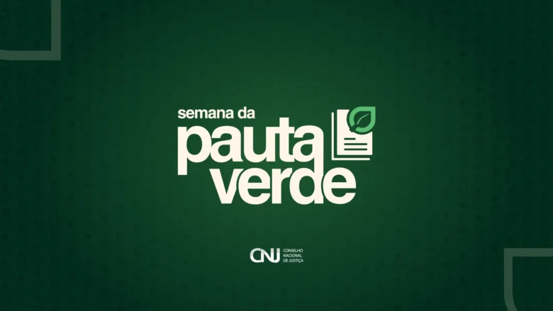 Semana da Pauta Verde mobiliza as 79 comarcas de Mato Grosso no julgamento de crimes ambientais
