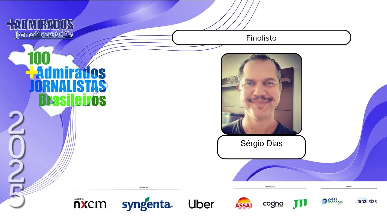 Sergio Dias e finalista do Premio 100Admirados Jornalistas Brasileiros Divulgacao