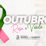 Barra do Garcas promove acao de prevencao e testagem gratuita no Outubro Rosa e Verde