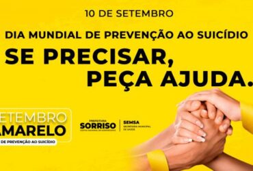 Sorriso promove conscientizacao no Dia Mundial de Prevencao do Suicidio