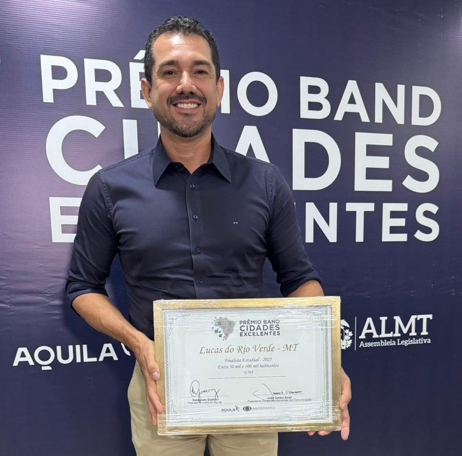 Lucas do Rio Verde é destaque e conquista 4 premiações no Band Cidades Excelentes 2025 82 209199635920251016095527