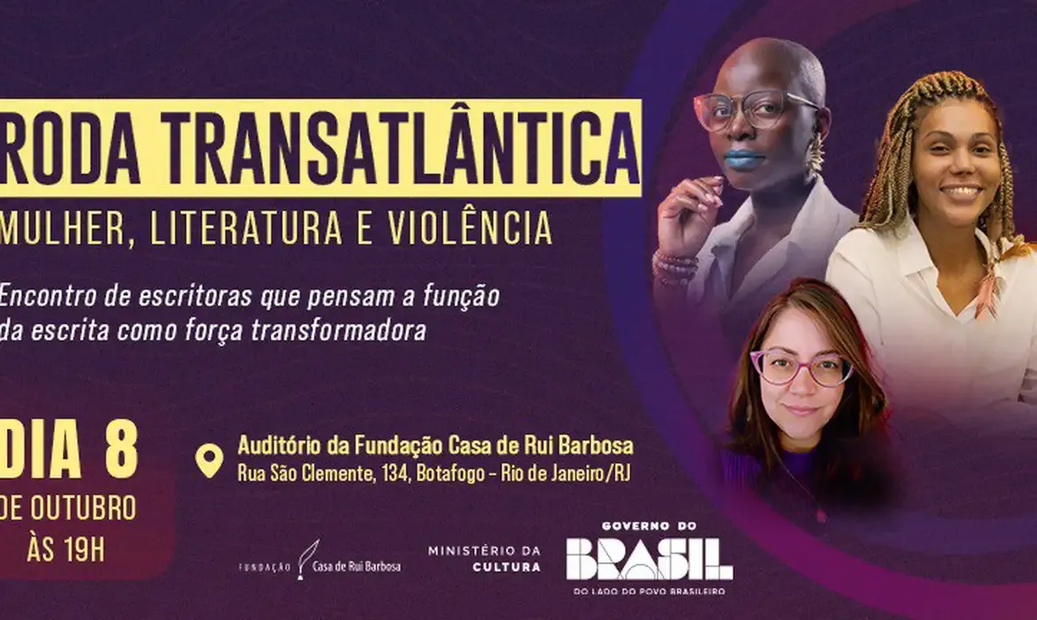 Casa de Rui Barbosa promove debate sobre Mulher, Literatura e Violência