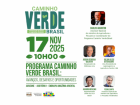 Caminho Verde Brasil é destaque do Mapa na COP30